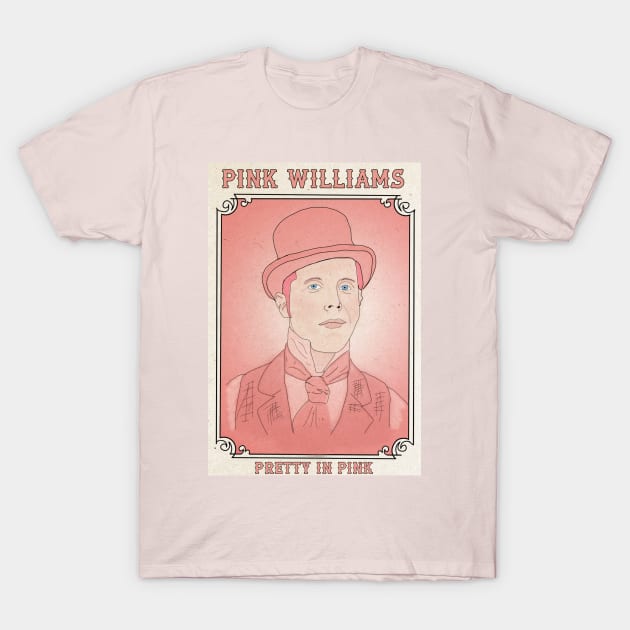 Pink Williams: Pretty in Pink T-Shirt by Pink's Mercantile  